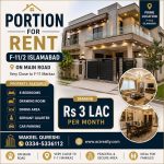 Portion for rent in F-11/2 Islamabad on main road, 4 bedrooms, drawing/dining, servant quarter, car parking. Rs 3 Lac per month.